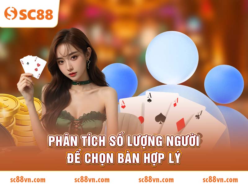 Phân tích số lượng người để chọn bàn hợp lý